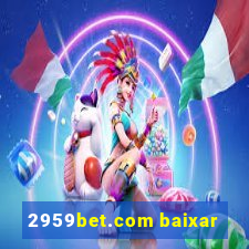 2959bet.com baixar